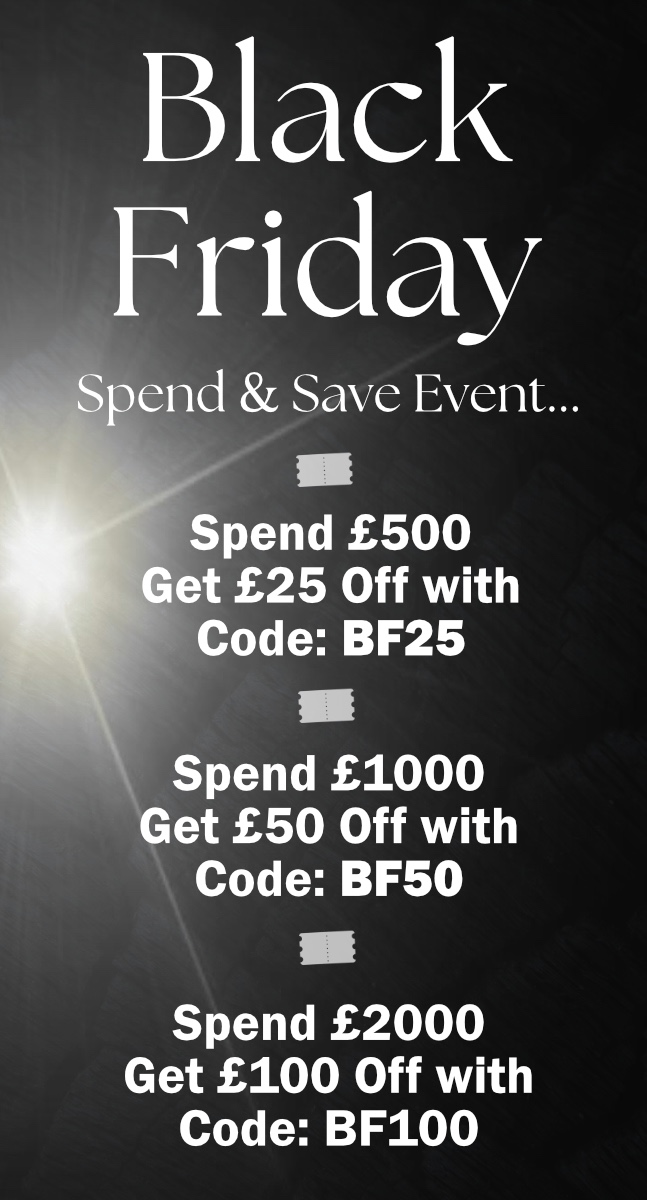 Black Friday Spend and Save Event - Now Live Black Friday Spend and Save Event - Now Live
