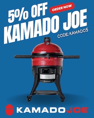 5% Off Kamado Joe use code: KAMADO5